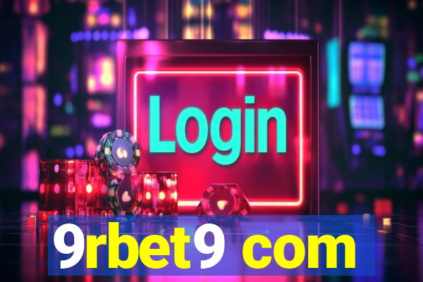 9rbet9 com